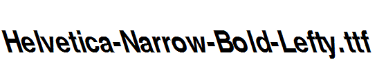 Helvetica-Narrow-Bold-Lefty.ttf