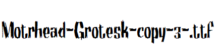 Motrhead-Grotesk-copy-3-.ttf