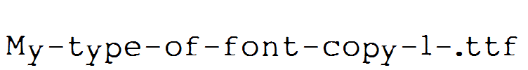 My-type-of-font-copy-1-.ttf